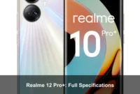 Realme 12 Pro+: Full Specifications