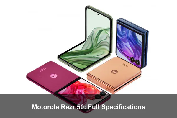 Motorola Razr 50: Full Specifications