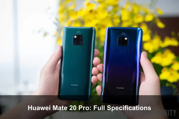 Huawei Mate 20 Pro: Full Specifications